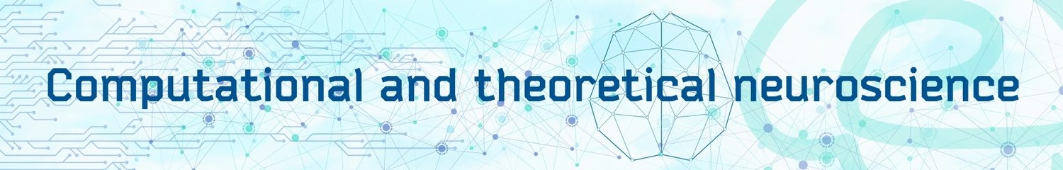 Computational and theoretical neuroscience